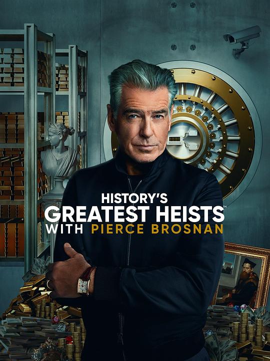 History's Greatest Heists with Pierce Brosnan Season 1