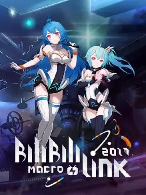 BILIBILI MACRO LINK2017